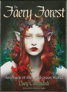 The Faery Forest. An Oracle of the Wild Green World